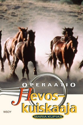 Operaatio Hevoskuiskaaja (Operaatio, #7)
