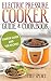 Electric Pressure Cooker Gu...