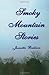 Smoky Mountain Stories