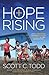 Hope Rising: How Christians Can End Extreme Poverty in This Generation