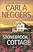 Stonebrook Cottage by Carla Neggers