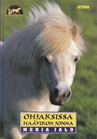 Ohjaksissa Haavikon Jonna (Haavikon ravitalli, #14)