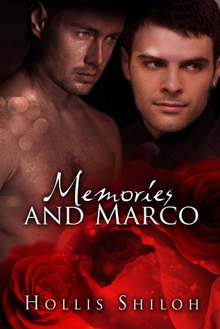 Memories and Marco (Kindle Edition)