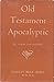Old Testament Apocalyptic: Its Origin and Growth