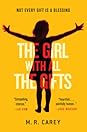 The Girl With All the Gifts by M.R. Carey