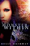The Monster Within by Kelly Hashway
