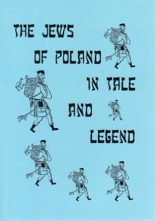 The Jews of Poland in Tale and Legend