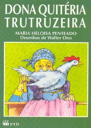 Dona Quitéria Trutruzeira