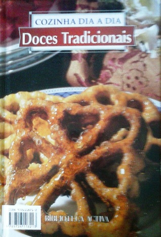 Cozinha dia a dia - Doces Tradicionais (Hardcover)