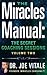 The Miracles Manual: The Se...