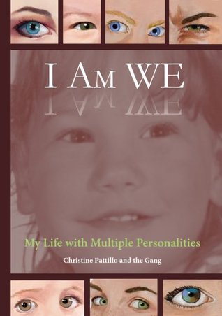 I Am WE: My Life with Multiple Personalities (Kindle Edition)