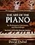 The Art of the Piano by David Dubal