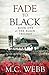 Fade to Black (The Black Tr...