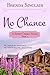 No Chance (Spirit Creek Series Book 3)