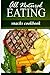 All Natural Eating - Snacks Cookbook: All natural, Raw, Diabetic Friendly, Low Carb and Sugar Free Nutrition