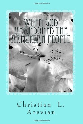 When God Abandoned the Armenian People (Paperback)