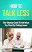 How To Talk Less - The Ulti...