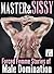 Master and Sissy: Forced Femme Stories of Male Domination