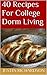 40 Recipes For College Dorm...