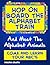 Hop On Board The Alphabet Train And Meet The Alphabet Animals. Come And Learn Your ABC's. A Children's Book About Learning The Alphabet.
