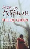 The Ice Queen by Alice Hoffman