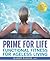 Prime for Life: Functional Fitness for Ageless Living