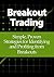 Breakout Trading by Alton Swanson