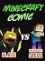Minecraft Comic Book: Incredible Steve vs. Blaze: Edition #1