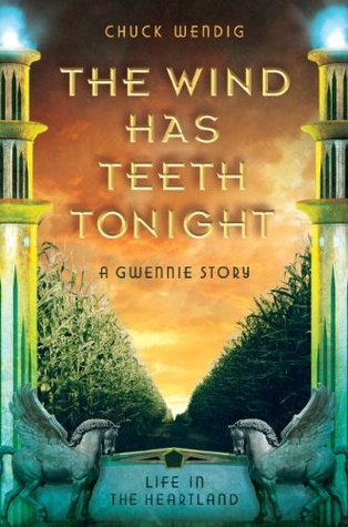 The Wind Has Teeth Tonight: A Gwennie Story (The Heartland Trilogy #0.5)