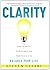 Clarity: HowTo Get It, How ...