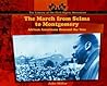 The March from Selma to Montgomery: African Americans Demand the Vote (Library of the Civil Rights Movement.)