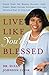 Live Like You're Blessed by Suzan Johnson Cook