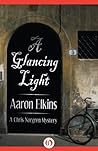 A Glancing Light (The Chris Norgren Mysteries Book 2)