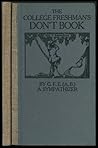 The college freshman's don't book; in the interests of freshm... by George Fullerton Evans