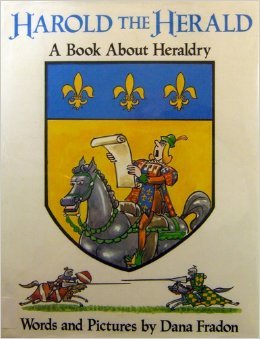 Harold the Herald; a Book about Heraldry (Hardcover)
