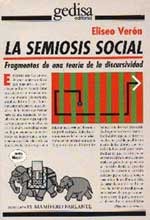 La semiosis social: Fragmentos de una teoría de la discursividad (Paperback)