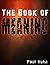 The Book of Meaning