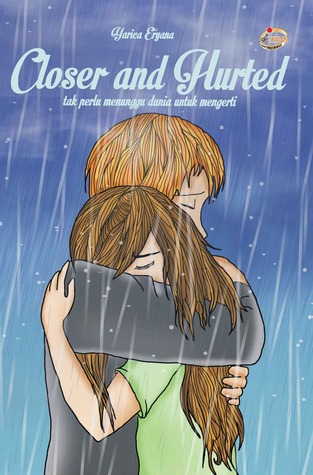 Closer and Hurted