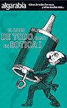 De todo como en botica 1 (Colección Algarabía) (Spanish Edition)