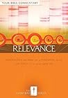 Relevance: Your Bible Commentary (Everyday)