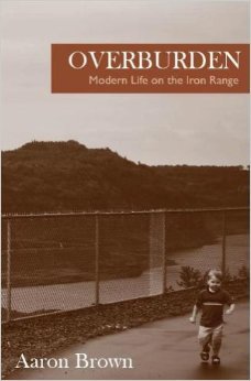 Overburden: Modern Life on the Iron Range