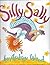 Silly Sally by Audrey  Wood