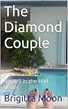 The Diamond Couple (HIM, #3)