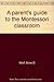 A parent's guide to the Montessori classroom
