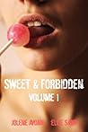 Sweet and Forbidden, Vol. 1 (A Taboo Erotica Collection)