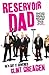 Reservoir Dad