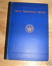 The Doctrine of the Atonement and Its Historical Evolution; And, Religion and Modern Culture (Crown Theological Library, #9)