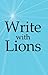 Write with Lions