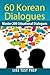 60 Korean Dialogues (200 Ko...