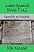 Learn Spanish News Vol.2: Spanish to English